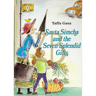 SAVTA SIMCHA & THE 7 SPLENDID GIFTS