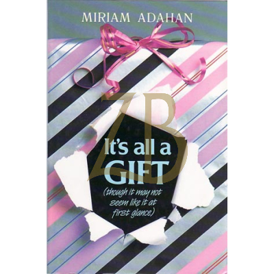 IT'S ALL A GIFT, Adahan (hc)