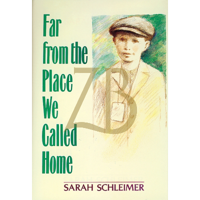 Far From The Place We Called Home s/c - Schleimer