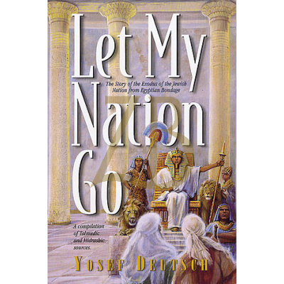 Let My Nation Go - Story of Yetzias Mitzrayim - Deutsch