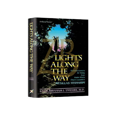 Lights Along The Way / Mesillas Yesharim - Twerski