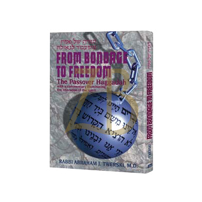 Haggadah From Bondage To Freedom - Abraham J. Twerski