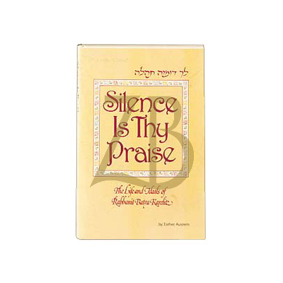 Silence Is Thy Praise