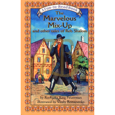 Marvelous Mix-Up and other tales of Reb S