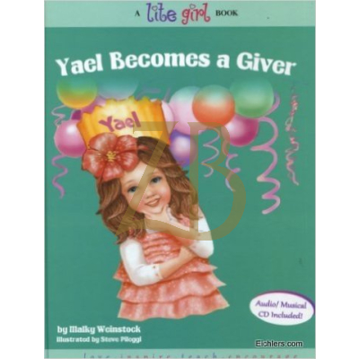 Yael Becomes A Giver W/CD #3