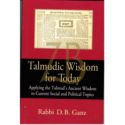 Talmudic Wisdom for Today
