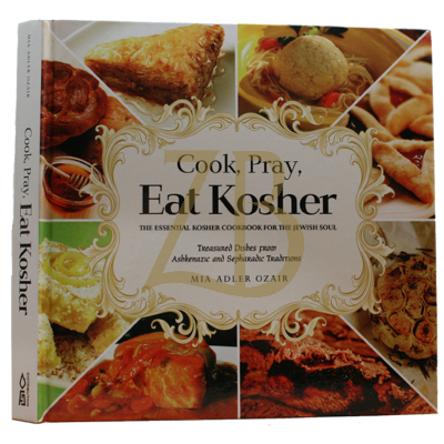 Cook, Pray, Eat Kosher - Ozair