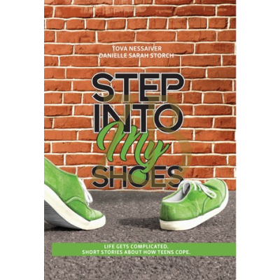 Step Into My Shoes - Short Stories for Teens - Nessaiver ~ Storch