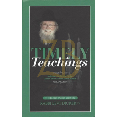 Timely Teachings - R' Levi Dicker
