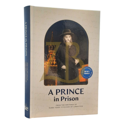 A Prince in Prison - Rabbi Yosef Yitzchok of Lubavitch
