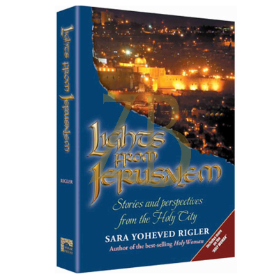 Lights From Jerusalem - Sara Yoheved Rigler
