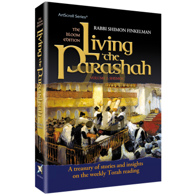 Living The Parshah - Shemos