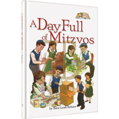 A Day full of Mitzvos - S. Seltzer