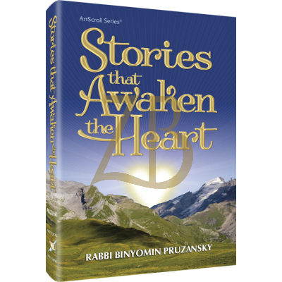 Stories That Awaken the Heart - Pruzansky