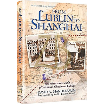 From Lublin To Shanghai - Mandelbaum