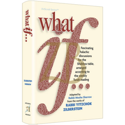 What if #1 - R' Y. Zilberstein