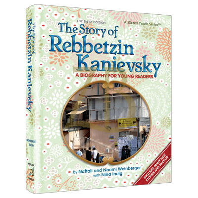 The Story of Rebbetzin Kanievsky - Youth Edition