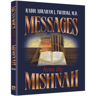 Messages From The Mishnah - Twerski