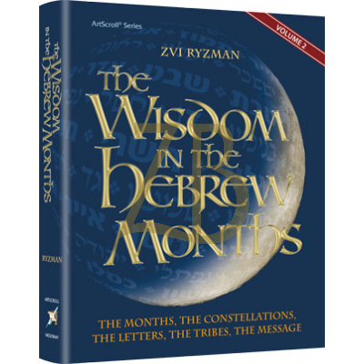 Wisdom In The Hebrew Months - Vol.2 - Zvi Friedman