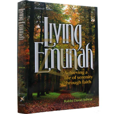 Living Emunah 1 - R' David Ashear