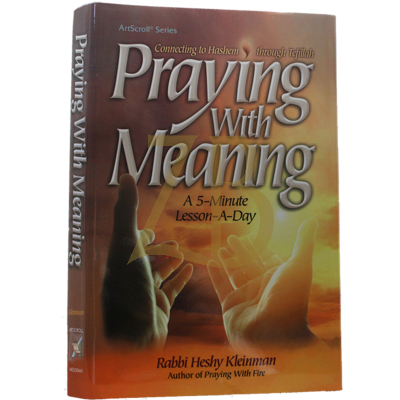 Praying With Meaning - Kleinman