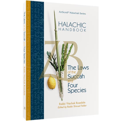 Halachic Handbook Succah and Four species s/c