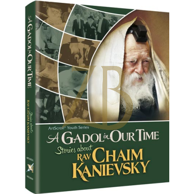 Gadol In Our Time - Rav Chaim Kanievsky