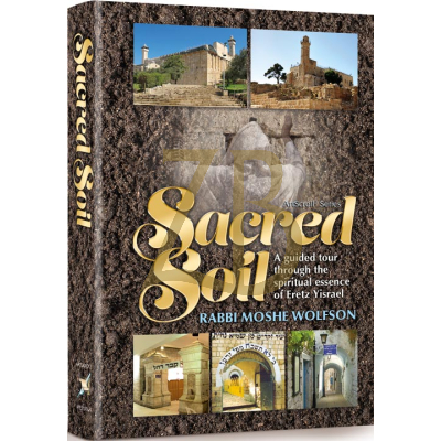 Sacred Soil - Rabbi Moshe Wolfson