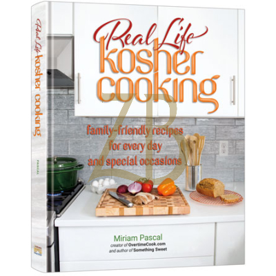 Real Life Kosher Cooking - Miriam Pascal