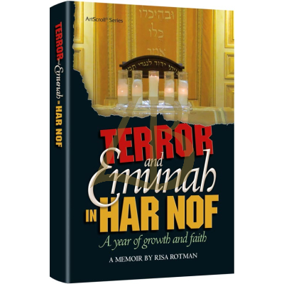 Terror and Emunah in Har Nof - Rotman