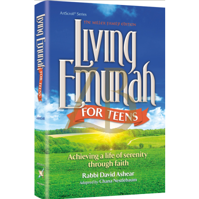 Living Emunah for Teens - Ashear