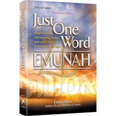 Just One Word - Emunah - Esther Stern