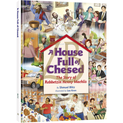 House Full of Chesed - Rebbetzin Machlis