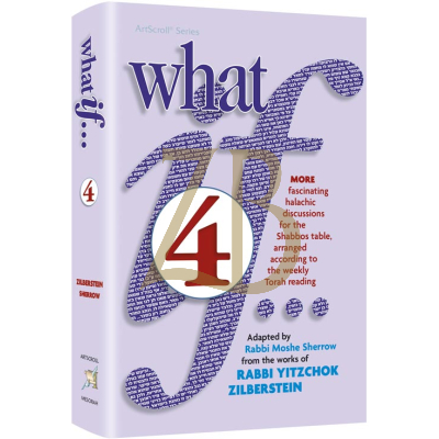 What if #4 - R' Y. Zilberstein