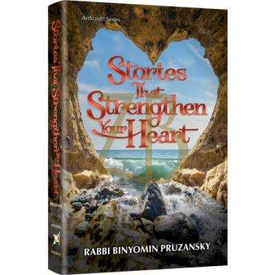 Stories That Strengthen Your Heart - Pruzansky