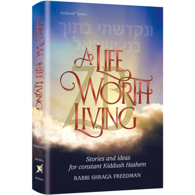 A Life Worth Living - Freedman