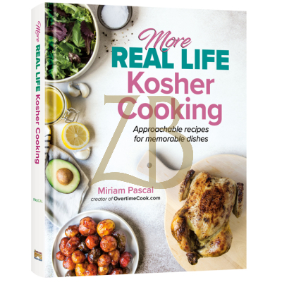 More Real Life Kosher Cooking - Miriam Pascal