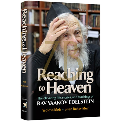 Reaching to Heaven - R' Edelstein - Meir