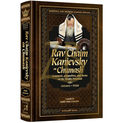 Rav Chaim Kanievsky on Chumash - Shemos