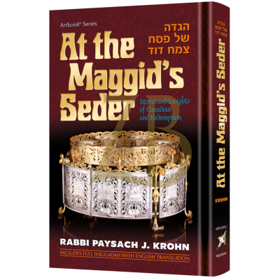 At The Maggid's Seder - R' Paysach Krohn