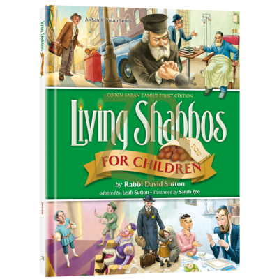 Living Shabbos For Children - Rabbi David Sutton