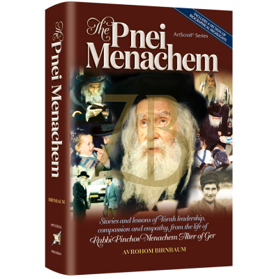 The Pnei Menachem - Birnbaum
