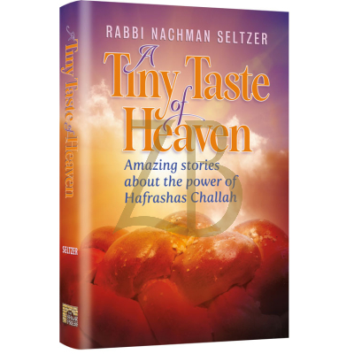 A Tiny Taste of Heaven - Nachman Seltzer