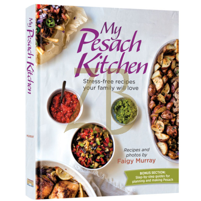 My Pesach Kitchen - Faigy Murray