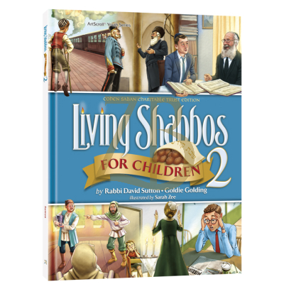 Living Shabbos For Children 2 - Rabbi David Sutton