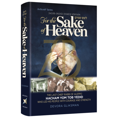 For The Sake of Heaven - Chief Rabbi of Aleppo - Gliksman