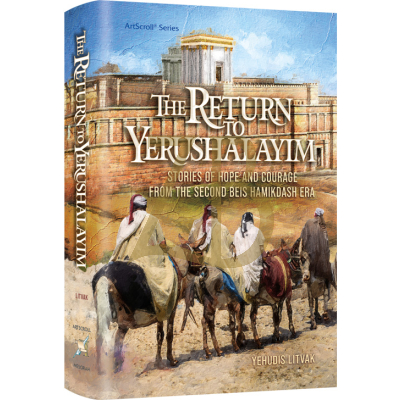 The Return to Yerushalayim - Yehudis Litvak