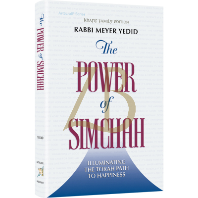 The Power of Simchah - Yedid