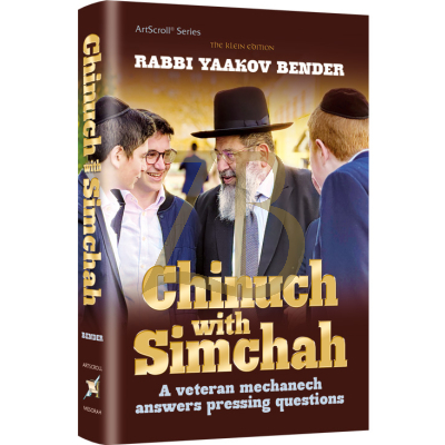 Chinuch With Simchah - R' Yaakov Bender