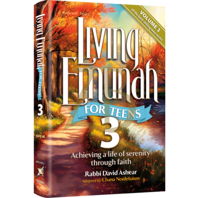 Living Emunah for Teens 3 - Ashear